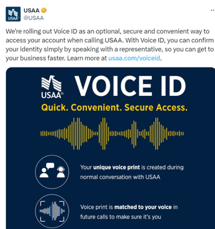 @USAA says: "We're rolling out Voice ID as an optional, secure and convenient way to access your account when calling USAA. With Voice ID, you can confirm your identity simply by speaking with a representative, so you can get to your business faster. Learn more at usaa.com/voiceid."